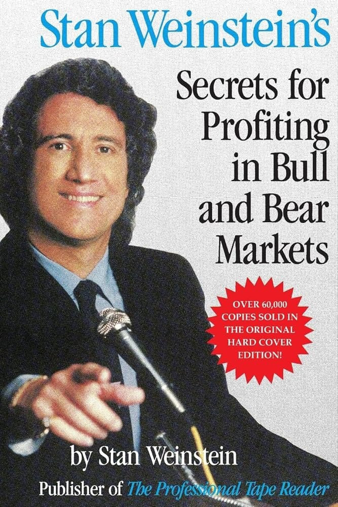 Secrets For Profiting in Bull and Bear Markets by Stan Weinstein