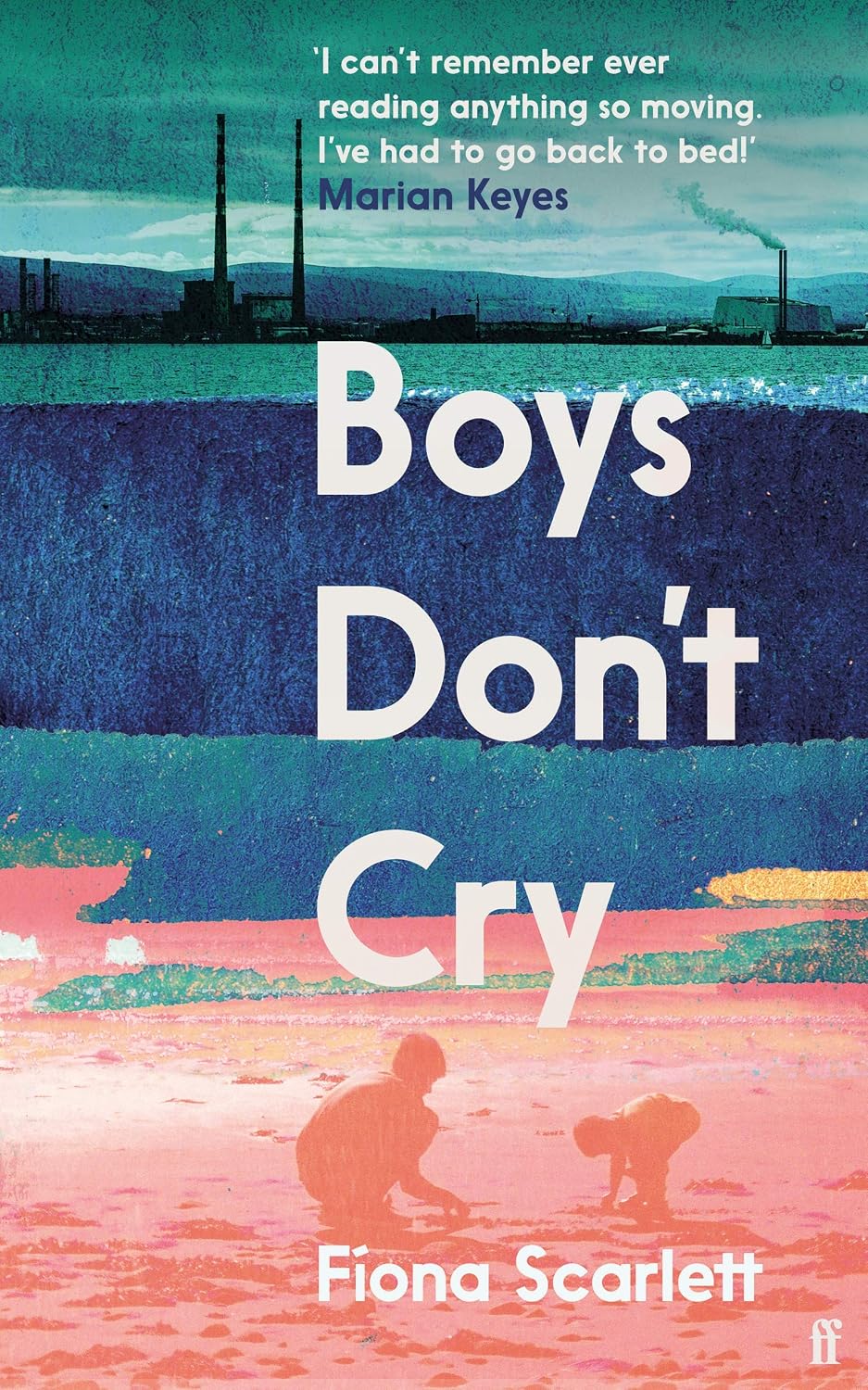 Boys Don't Cry by Fiona Scarlett