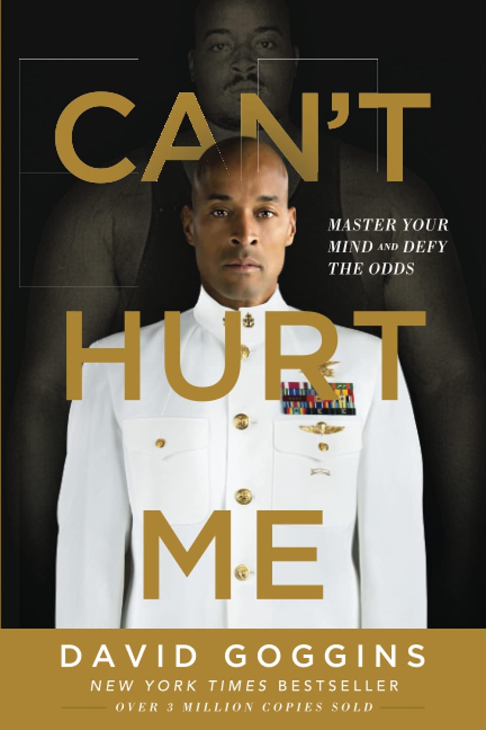 Can't Hurt Me by David Goggins