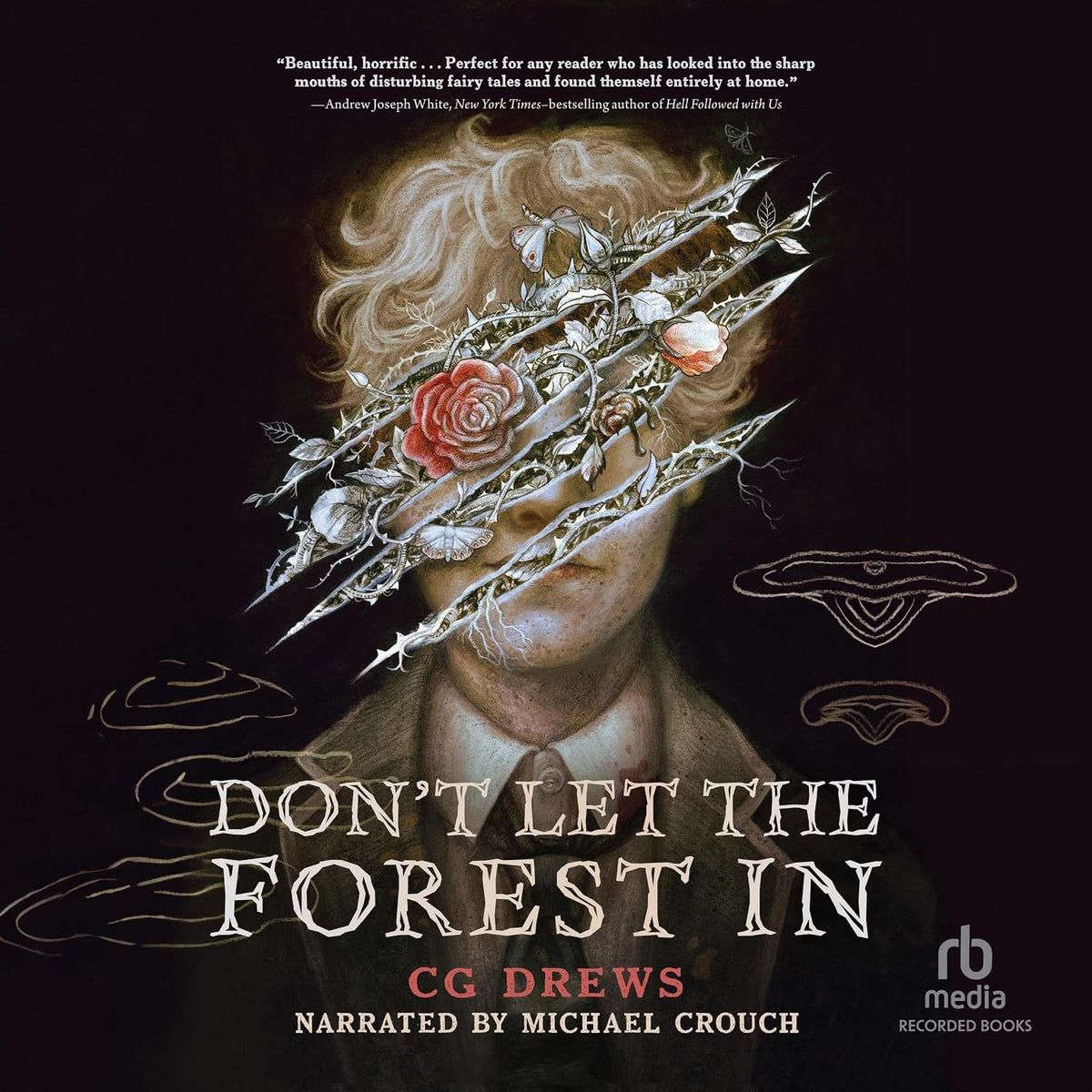 Don't Let the Forest In by C.G. Drews