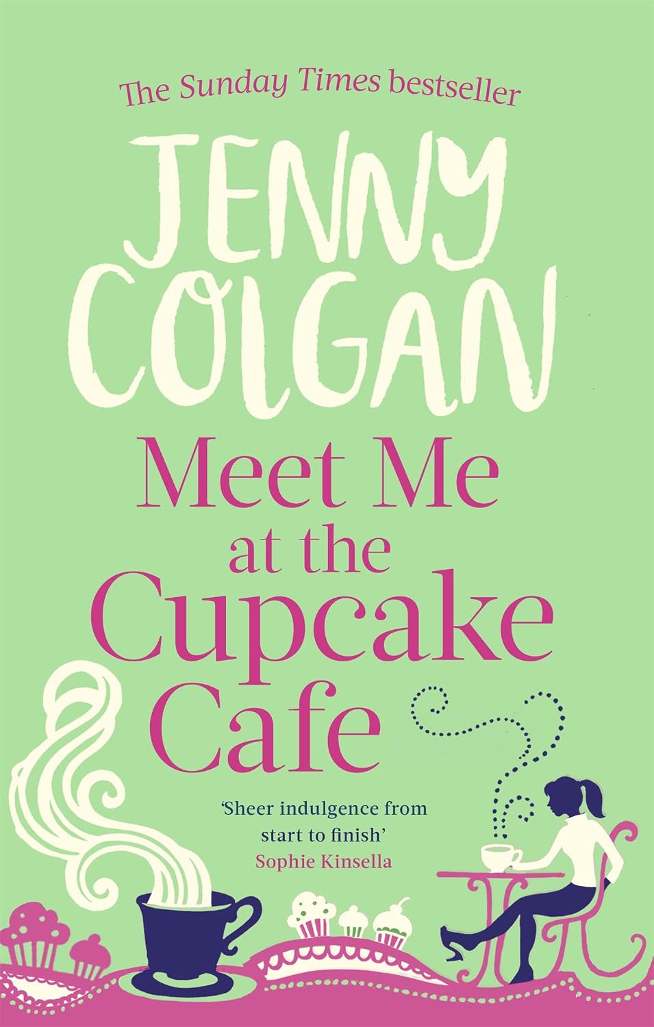 Meet Me at the Cupcake Cafe by Jenny Colgan