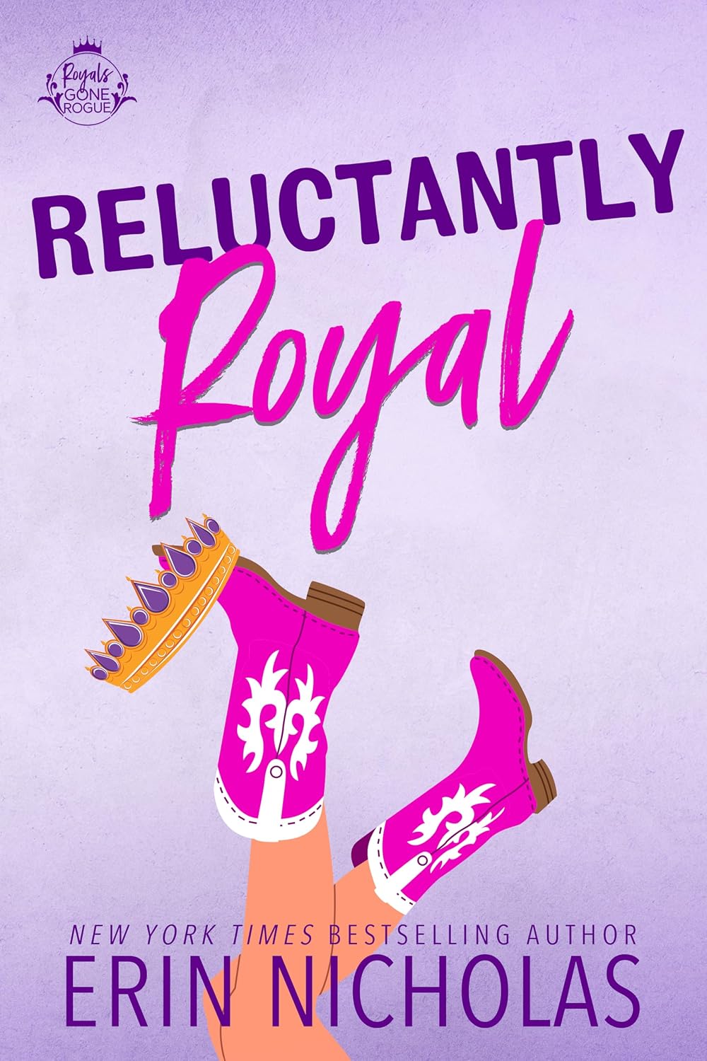 Reluctantly Royal by Erin Nicholas