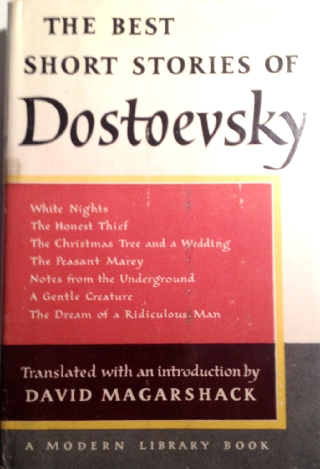The Best Short Stories of Fyodor Dostoevsky by Fyodor Dostoevsky