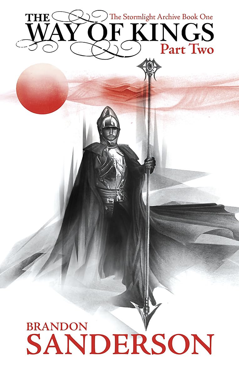 The Way of Kings, Part 2 by Brandon Sanderson