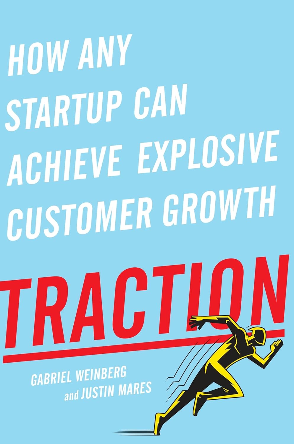 Traction by Gabriel Weinberg