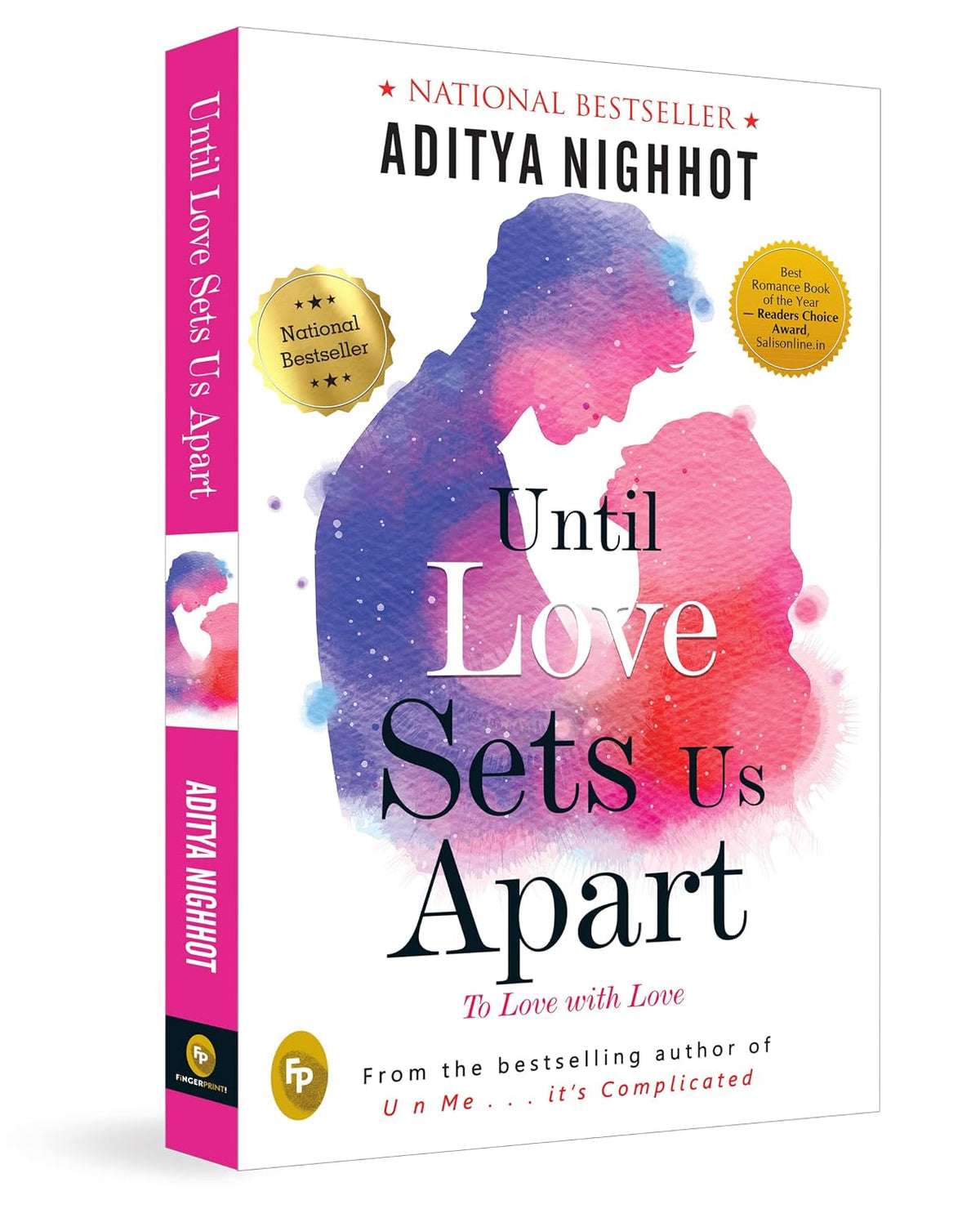 Until Love Sets Us Apart by Aditya Nighhot
