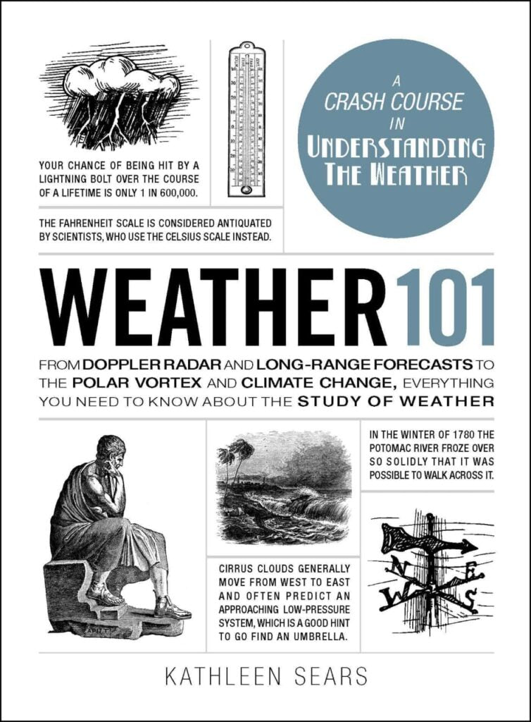 Weather 101 by Kathleen Sears
