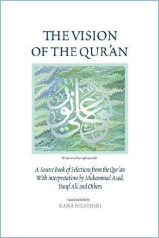 The Vision of the Qur'an by Kabir Helminski