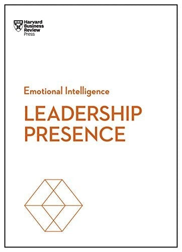 Leadership Presence by Harvard Business Review