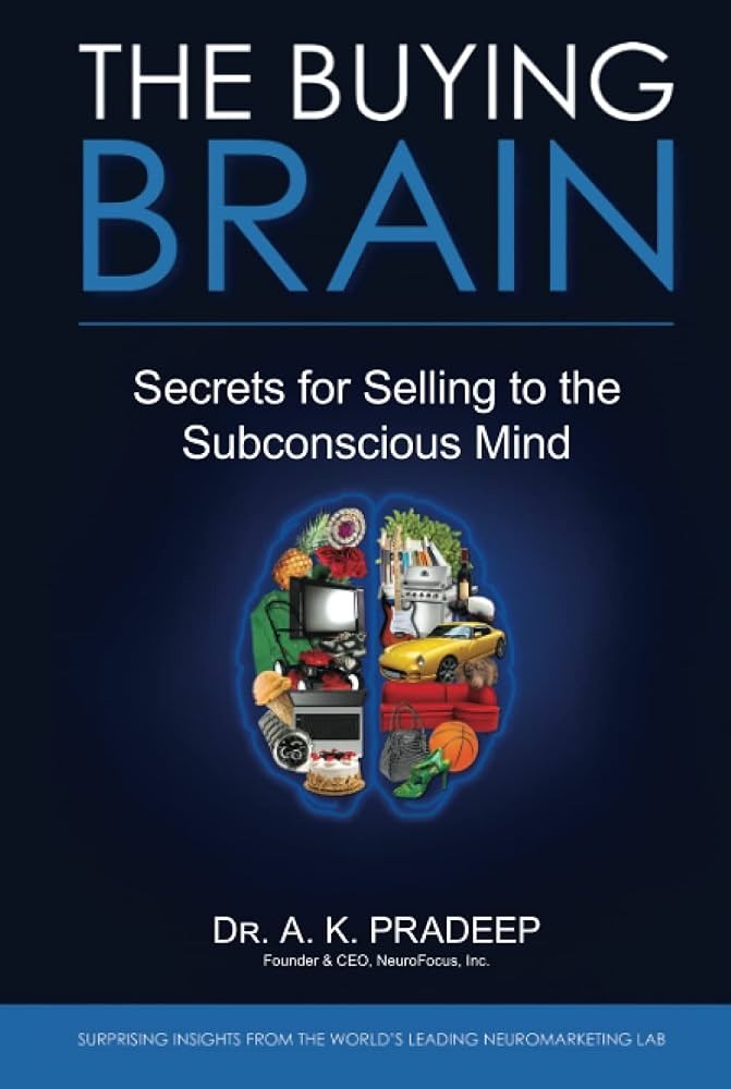 The Buying Brain by A. K. Pradeep