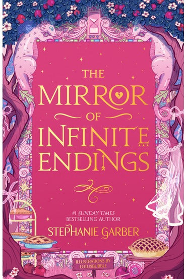 The Mirror of Infinite Endings by Stephanie Garber