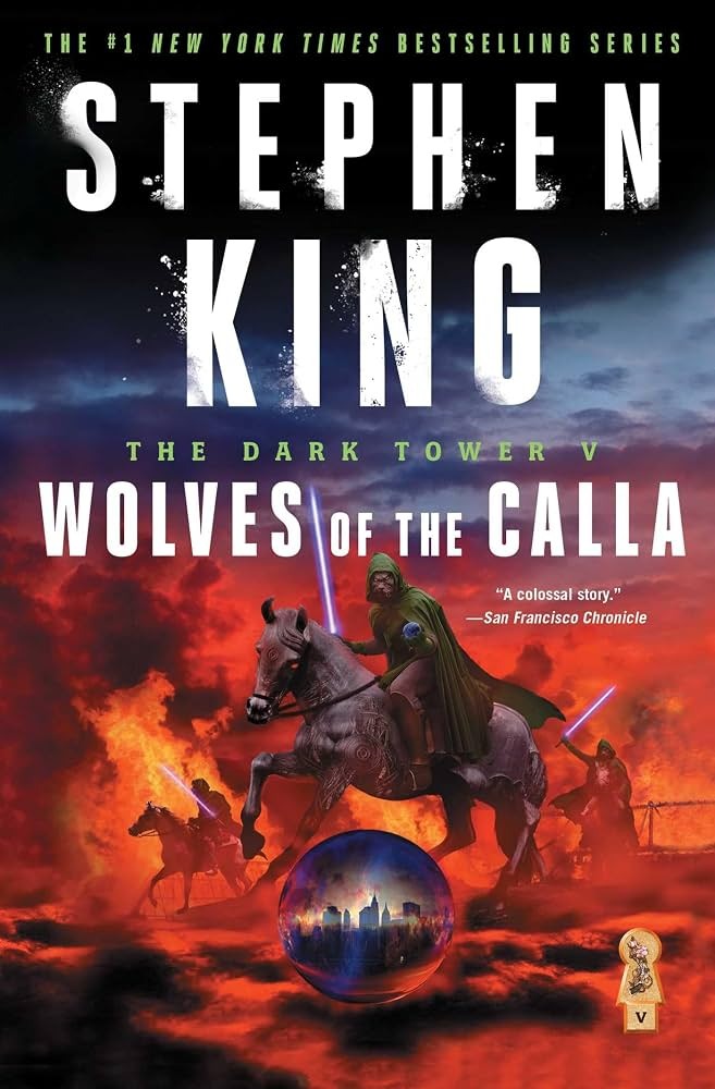 The Dark Tower V: Wolves of the Calla by Stephen King