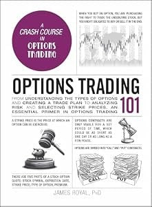 Options Trading 101 by James Royal PhD