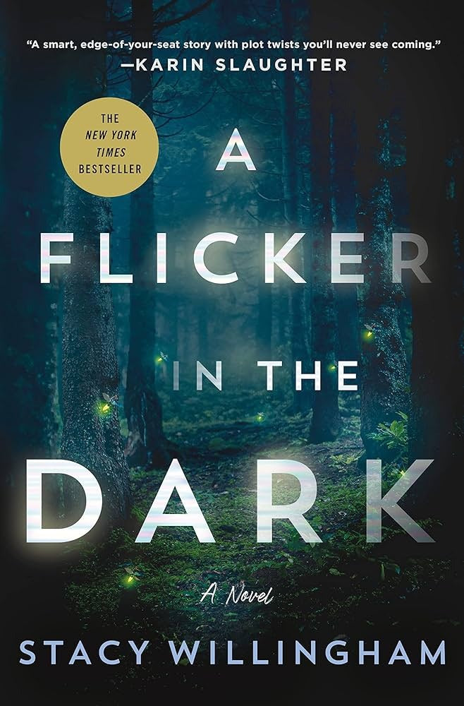 A Flicker in the Dark by Stacy Willingham