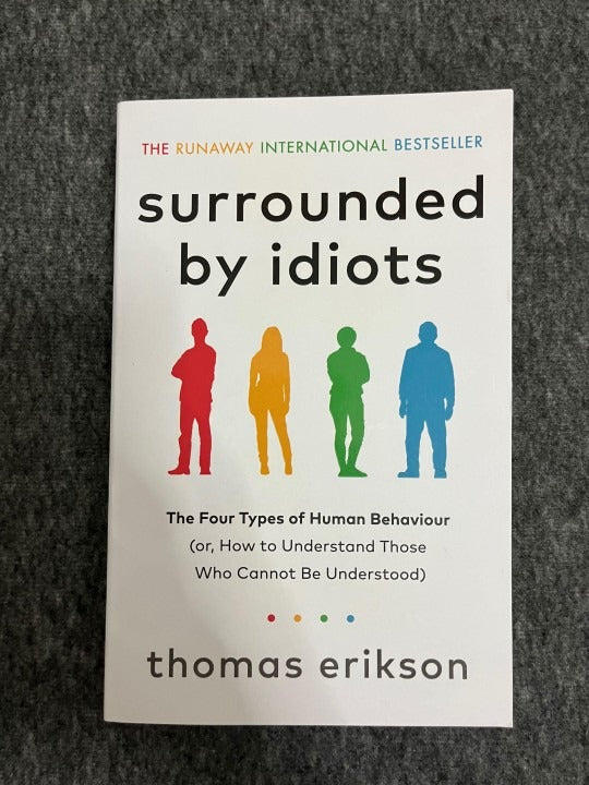 Surrounded by Idiots by Thomas Erikson