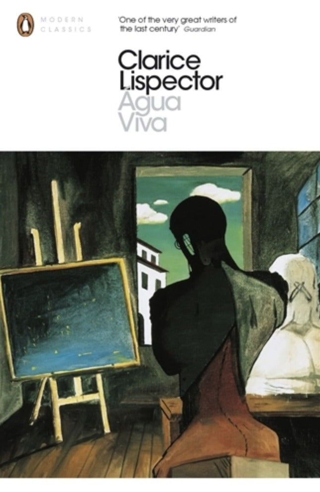 Agua Viva (The Stream of Life) by Clarice Lispector
