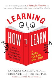 Learning How to Learn by Barbara Oakley PhD