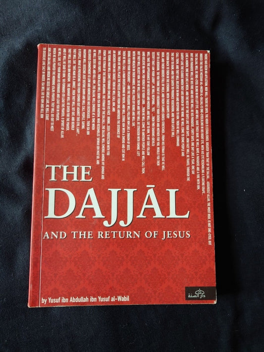 The Dajjāl and the Return of Jesus by Yusuf ibn Abdullah ibn Yusuf al-Wabil