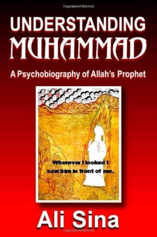 Understanding Muhammad by Ali Sina