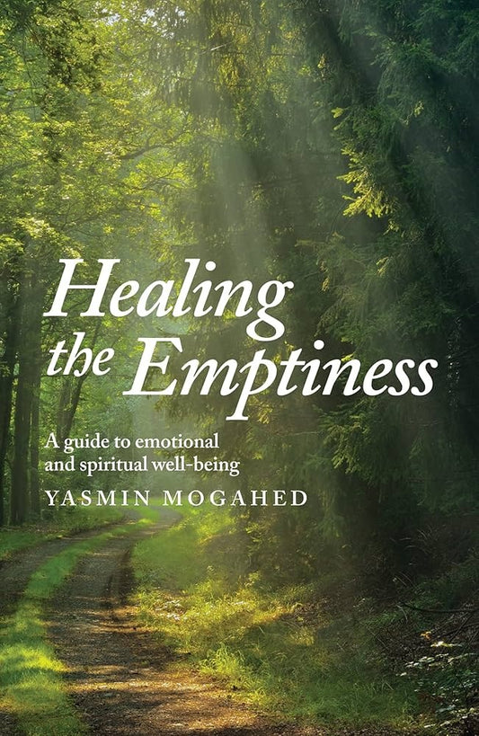 Healing the Emptiness by Yasmin Mogahed