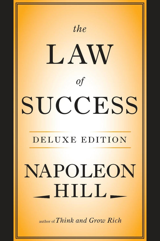 The Law of Success by Napoleon Hill