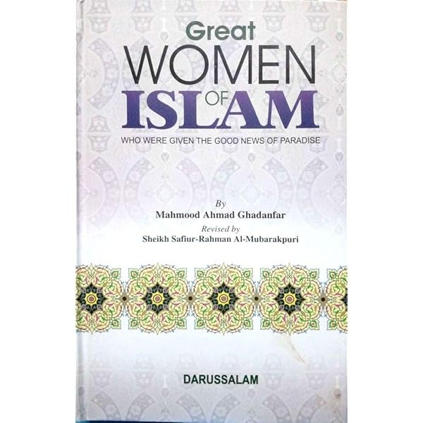Great Women of Islam by Mahmood Ahmad Ghadanfar