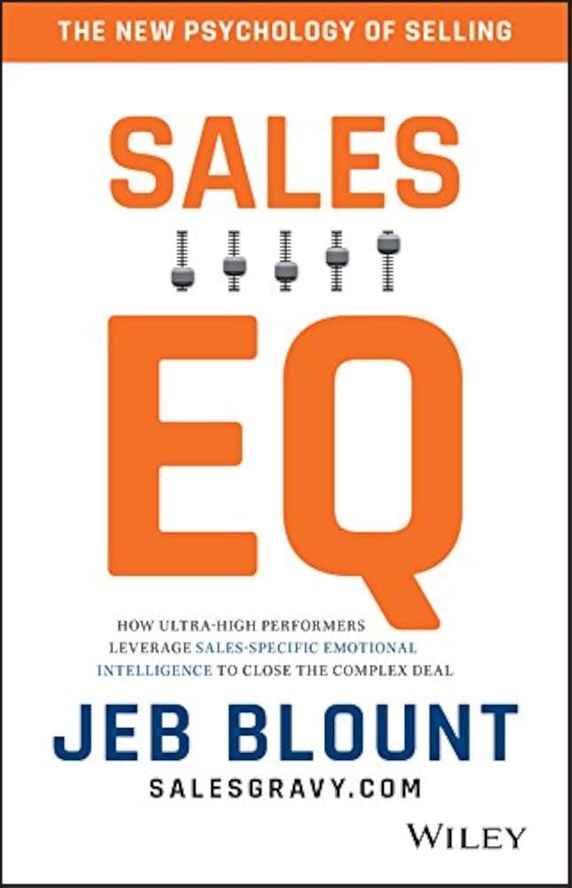 Sales EQ by Jeb Blount