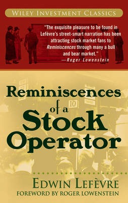 Reminiscences of a Stock Operator by Edwin Lefèvre