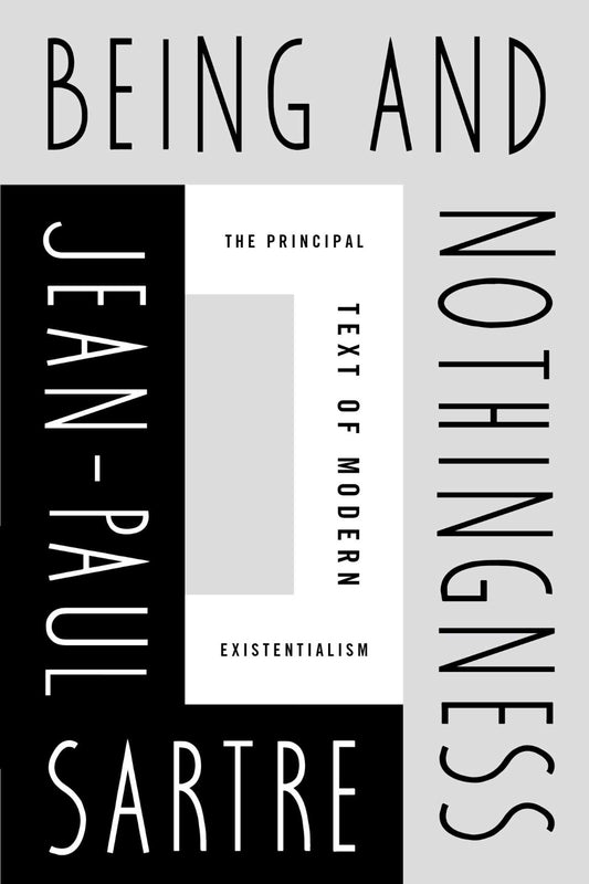 Being and Nothingness by Jean-Paul Sartre
