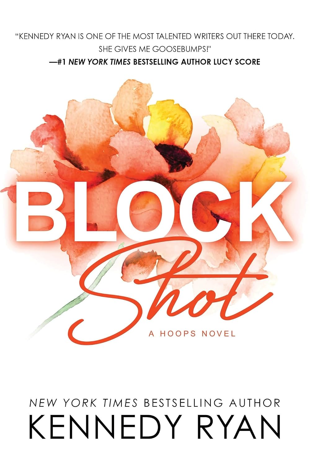 Block Shot (Hoops, #2) by Kennedy Ryan