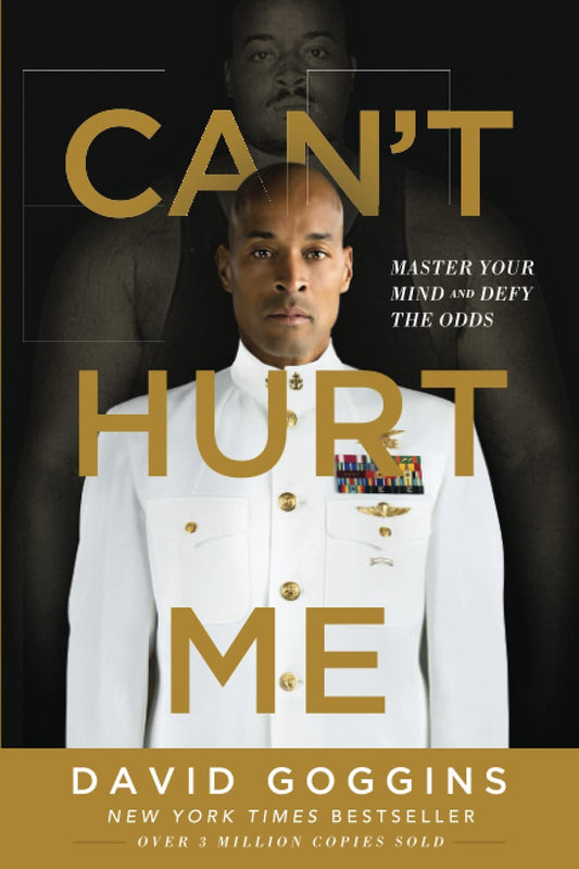 Can't Hurt Me by David Goggins