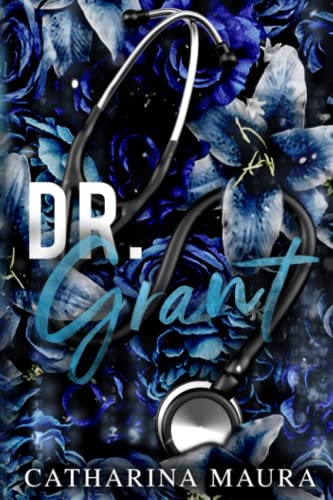 Dr. Grant by Catharina Maura