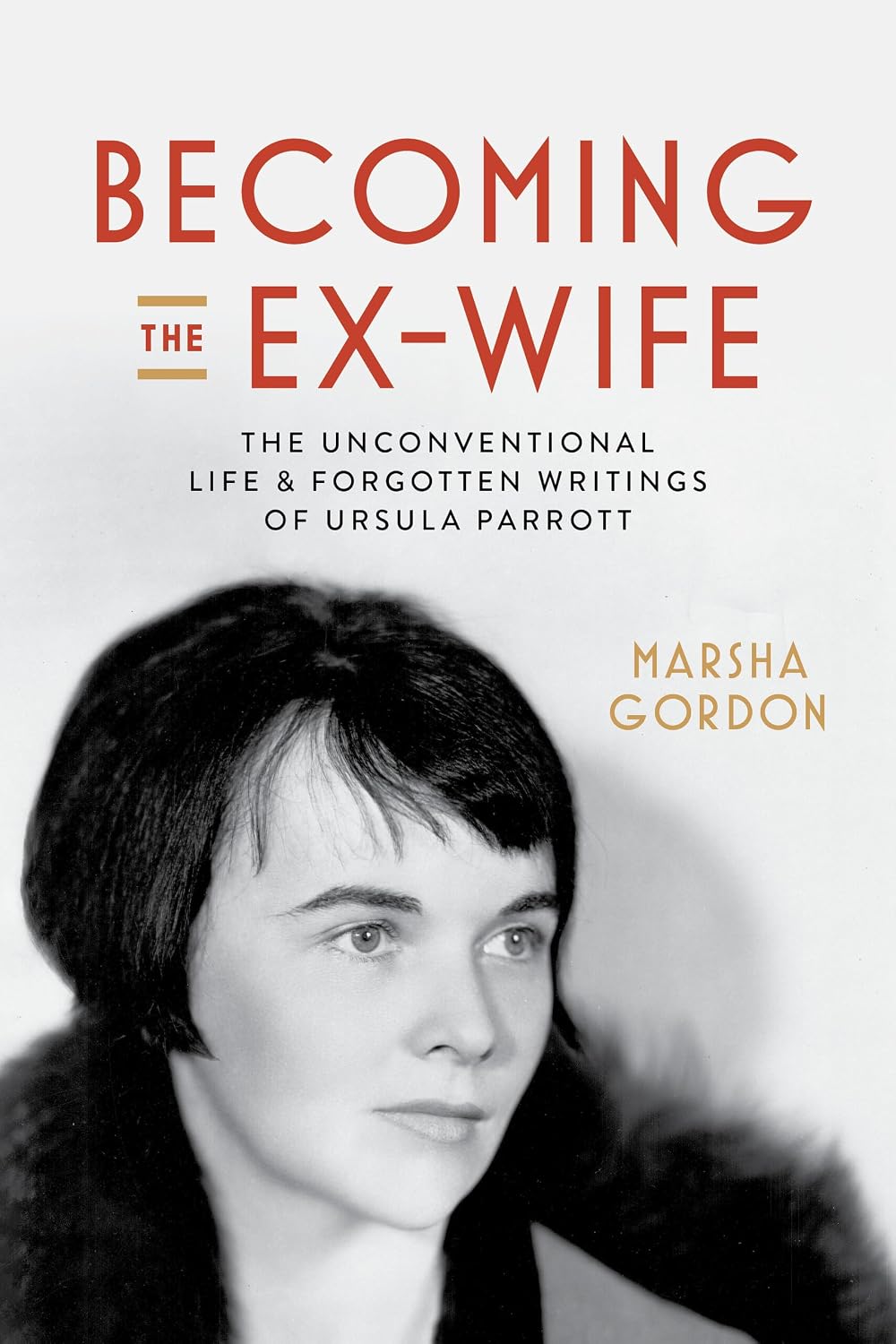 Ex-Wife by Ursula Parrott