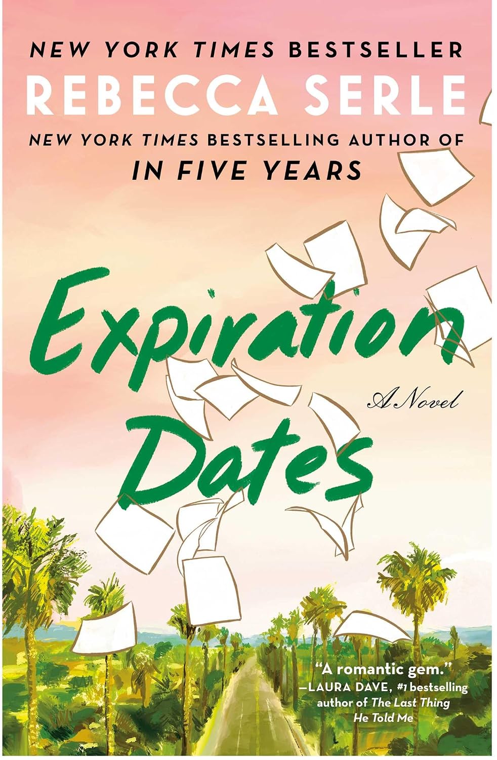 Expiration Dates by Rebecca Serle