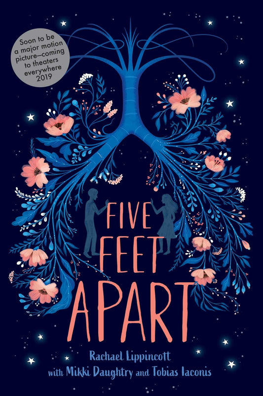 Five Feet Apart by Rachael Lippincott, Mikki Daughtr, Tobias Iaconis