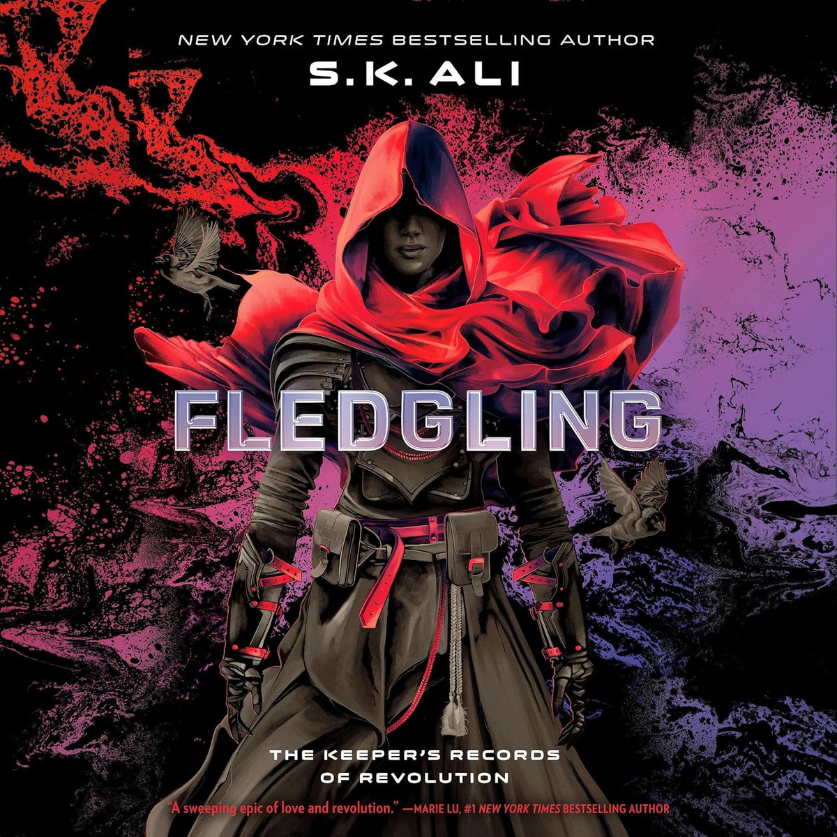 Fledgling: The Keeper's Records of Revolution by S.K. Ali