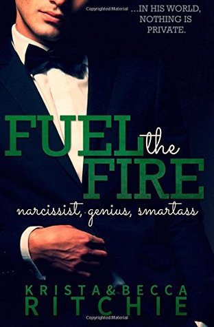 Fuel the Fire by Krista Ritchie, Becca Ritchie