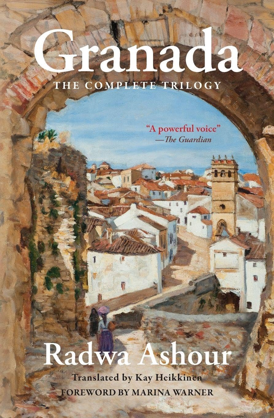 Granada: The Complete Trilogy by Radwa Ashour