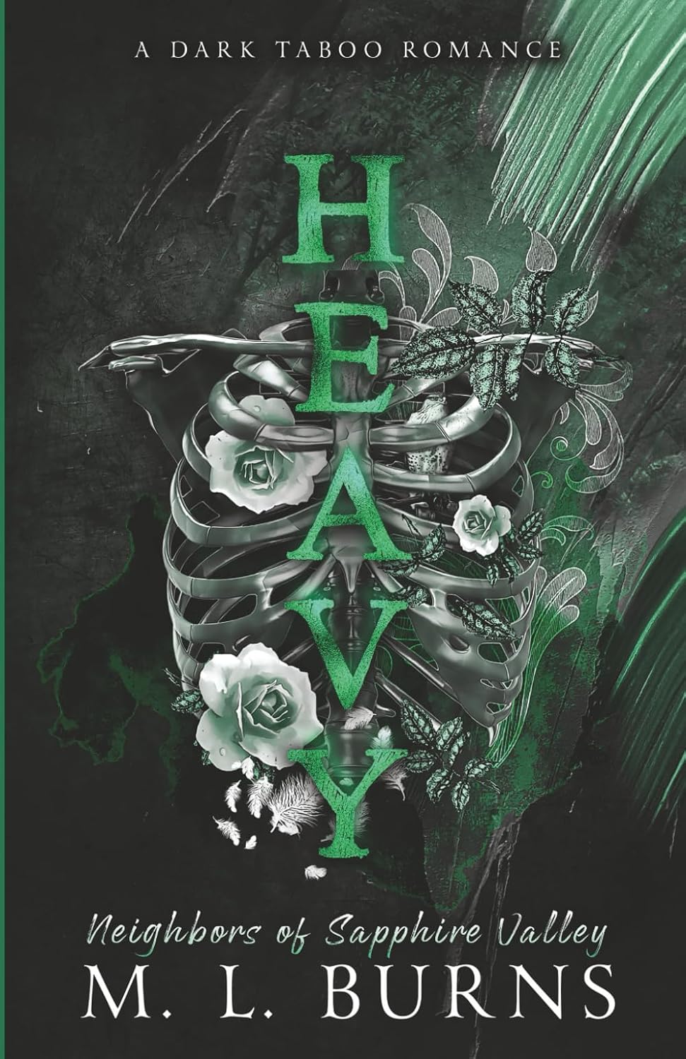 HEAVY by M. L. Burns