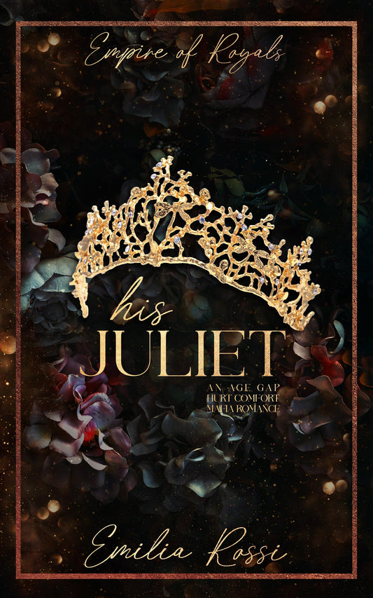 His Juliet by Emilia Rossi