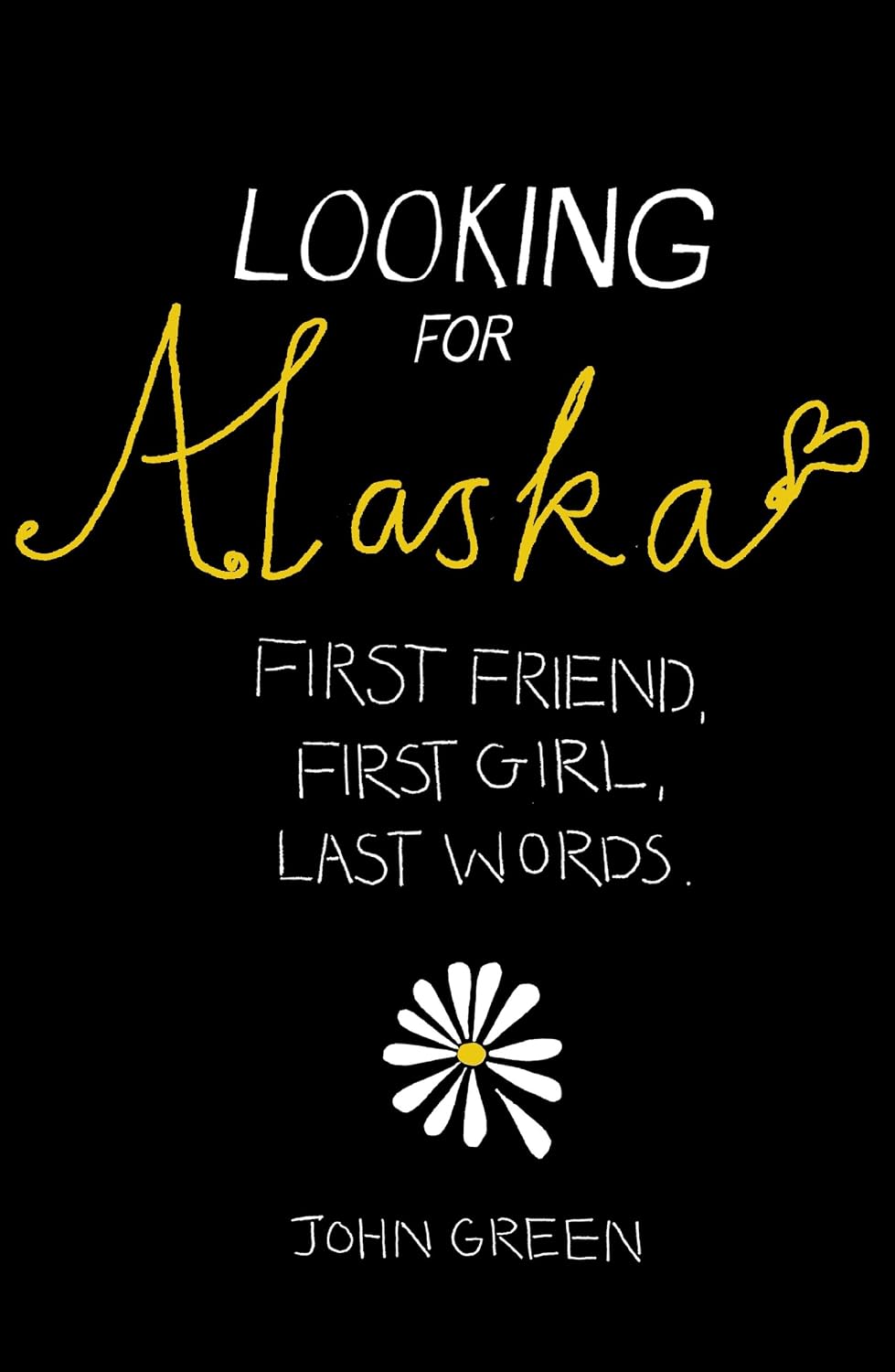 Looking for Alaska by John Green