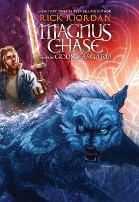 Magnus Chase and the Gods of Asgard by Rick Riordan