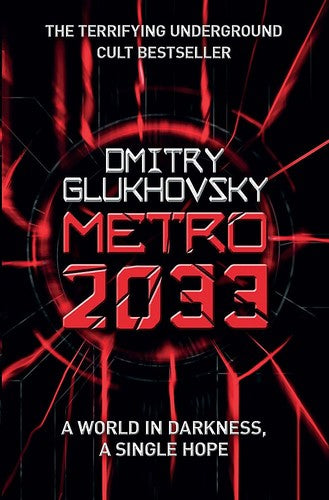 Metro 2033 by Dmitry Glukhovsky Cover