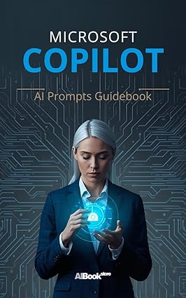 Microsoft Copilot - AI Prompts Guidebook by Bookstore AI