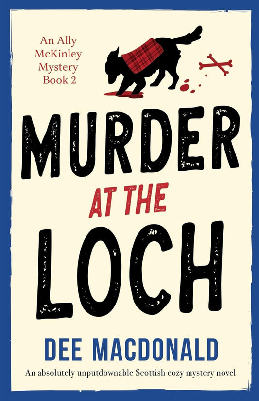 Murder at the Loch by Dee MacDonald