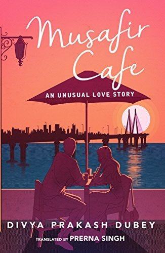 Musafir Cafe by Divya Prakash Dubey