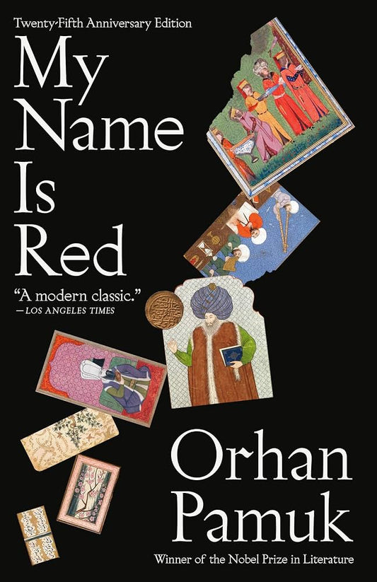 My Name Is Red by Orhan Pamuk