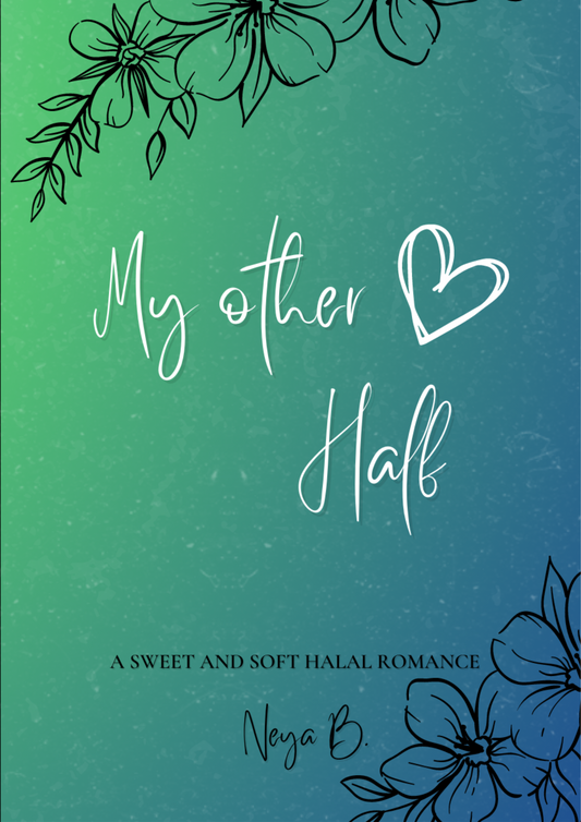 My Other Half by Neya B