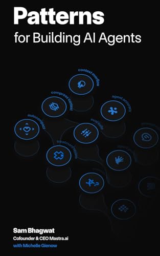 Patterns for Building AI Agents by Sam Bhagwat