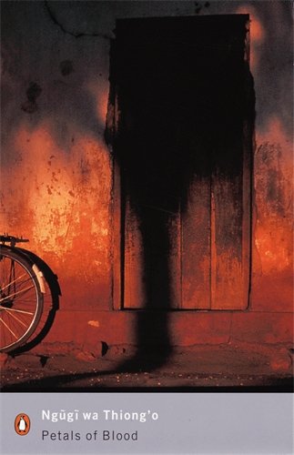 Petals of Blood by Ngũgĩ wa Thiong'o